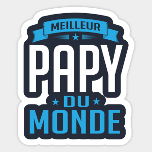 Meilleur Papy Du Monde Sticker